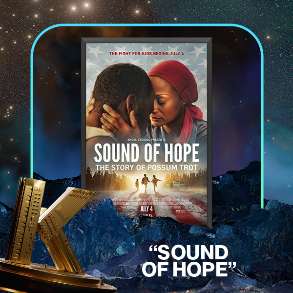 Vote Sound of Hope for Film of the Year in the 2025 KLOVE Fan Awards