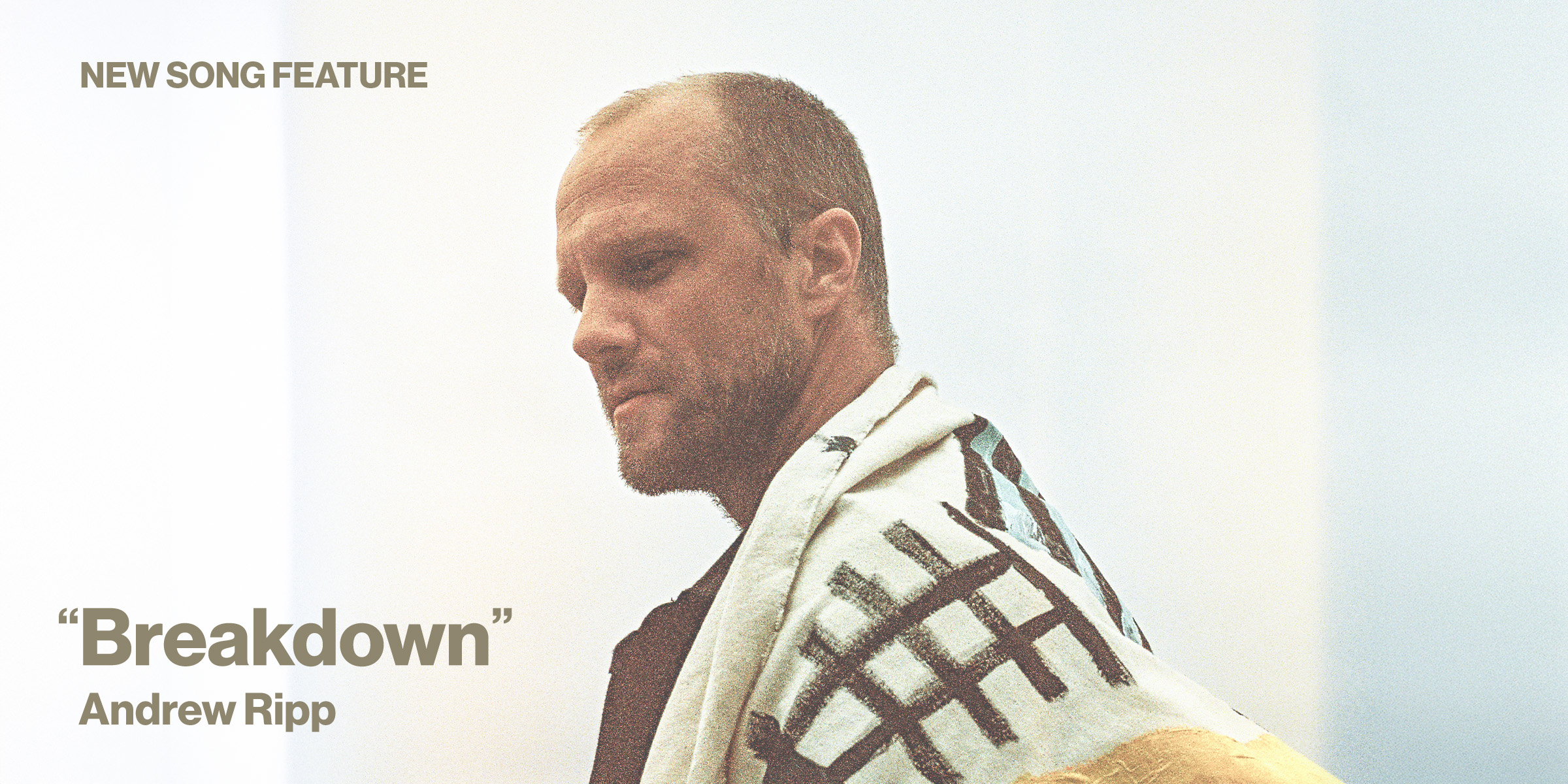 New Song Feature Breakdown Andrew Ripp