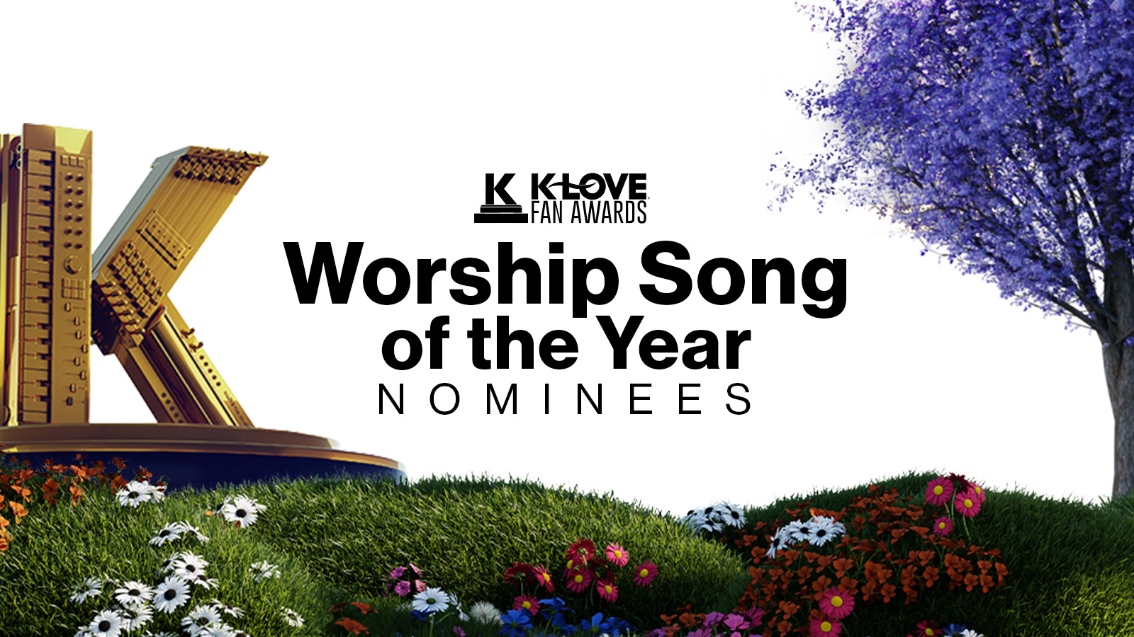 2026 K-LOVE Fan Awards Worship Song of the Year Nominees