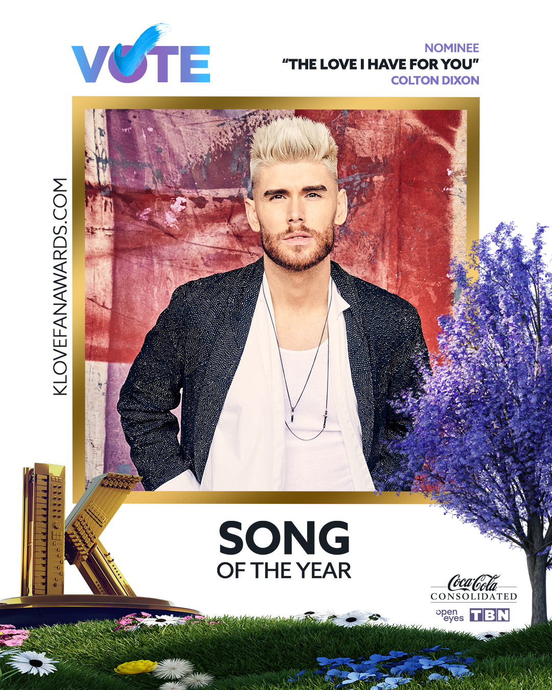 Vote The Love I Have For You for Song of the Year at the 2026 K-LOVE Fan Awards