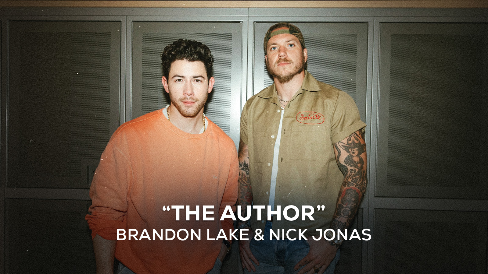 "The Author" Brandon Lake & Nick Jonas