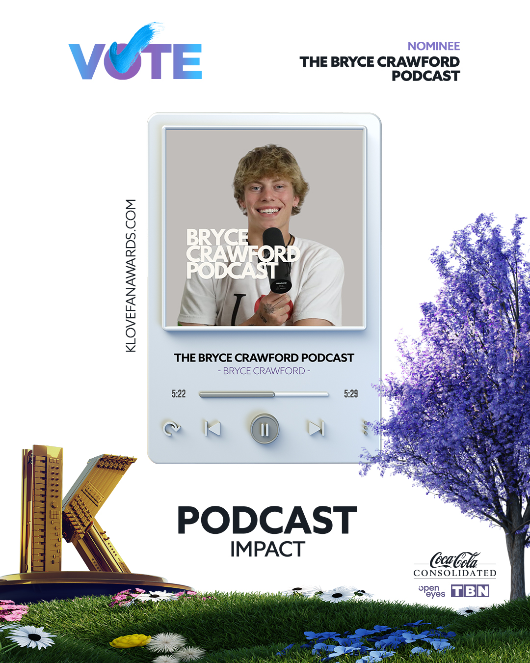 Vote They Bryce Crawford Podcast for Podcast Impact in the 2026 K-LOVE Fan Awards