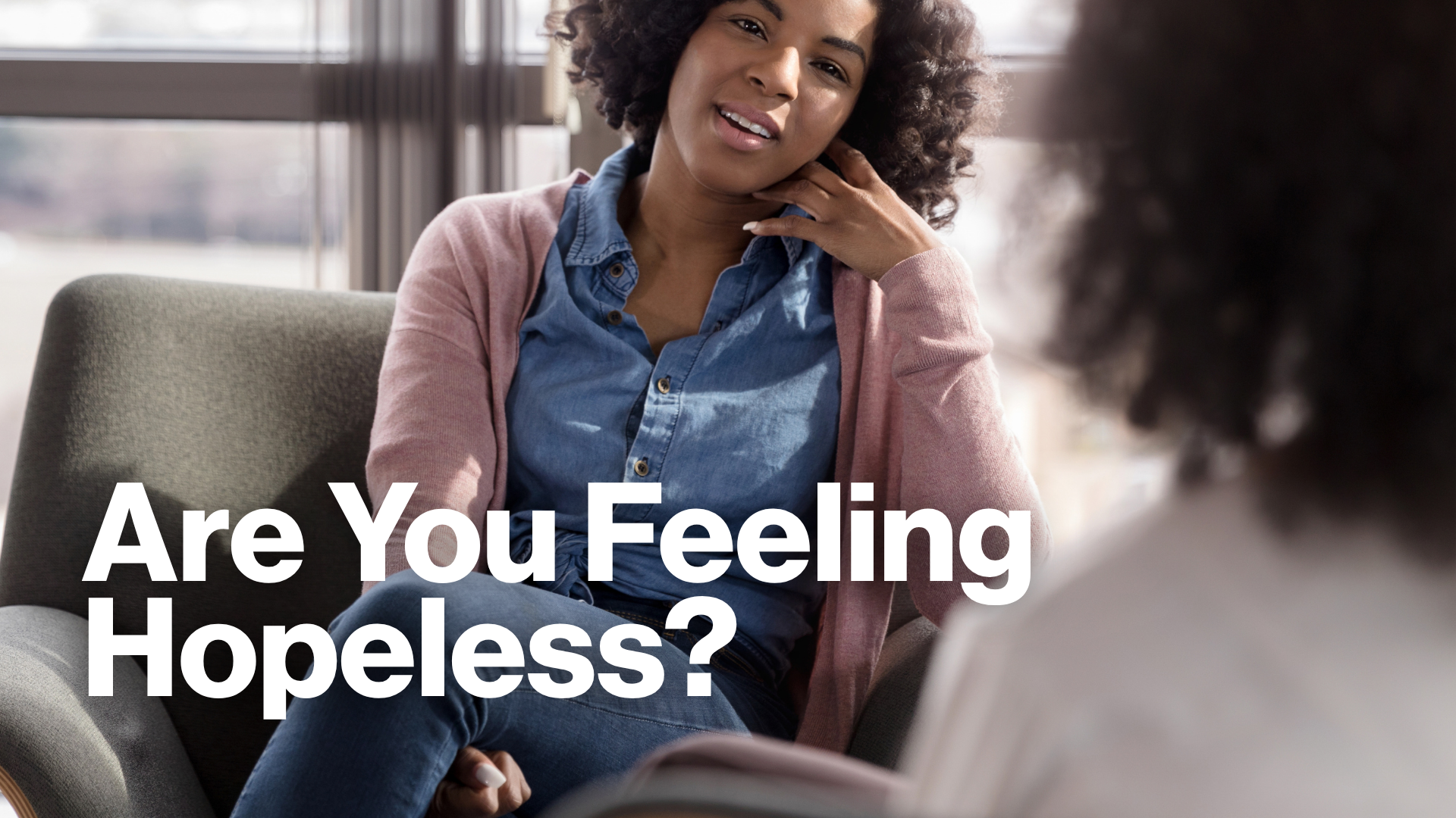 Are You Feeling Hopeless Image