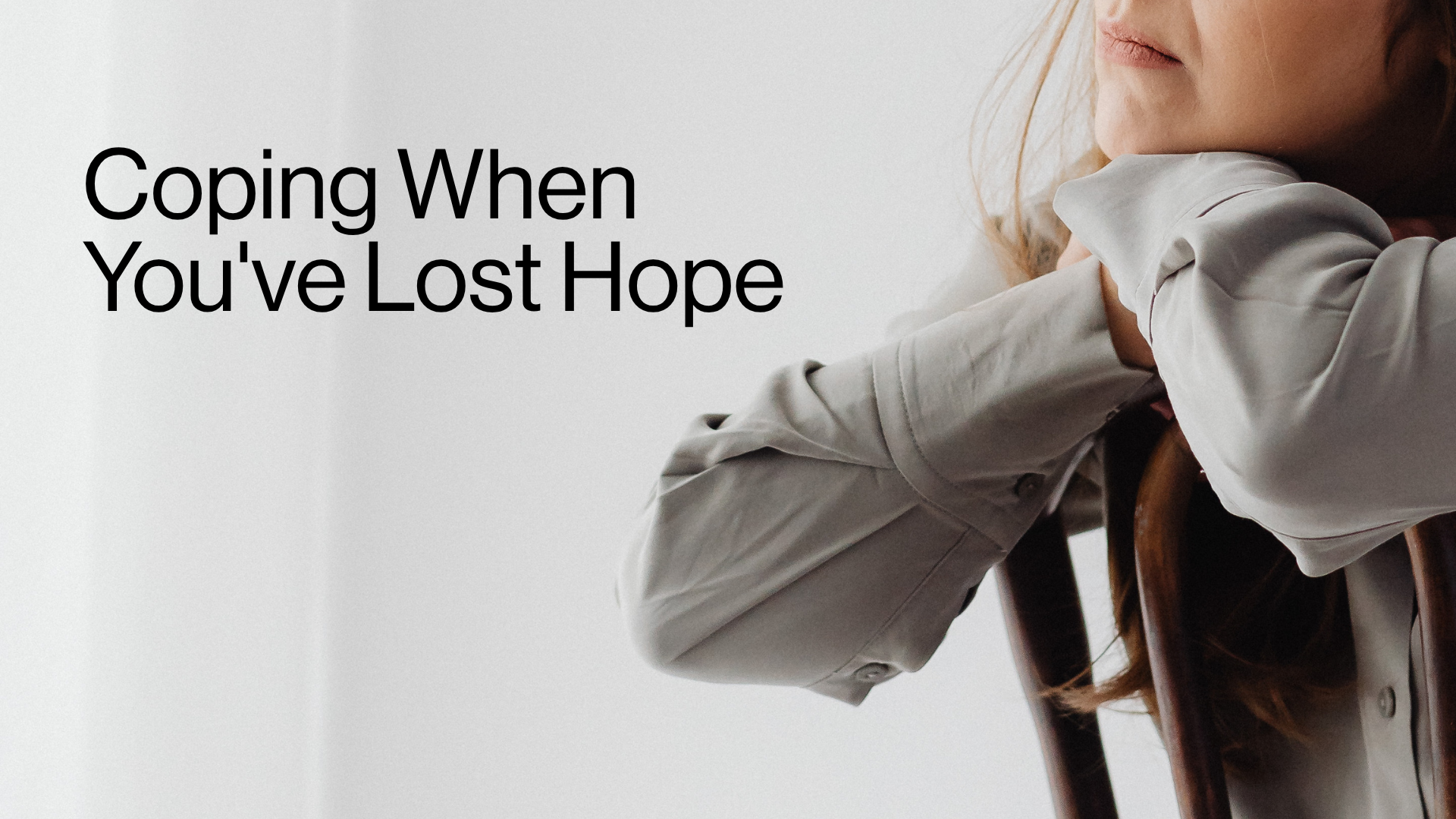 Coping When You've Lost Hope Image