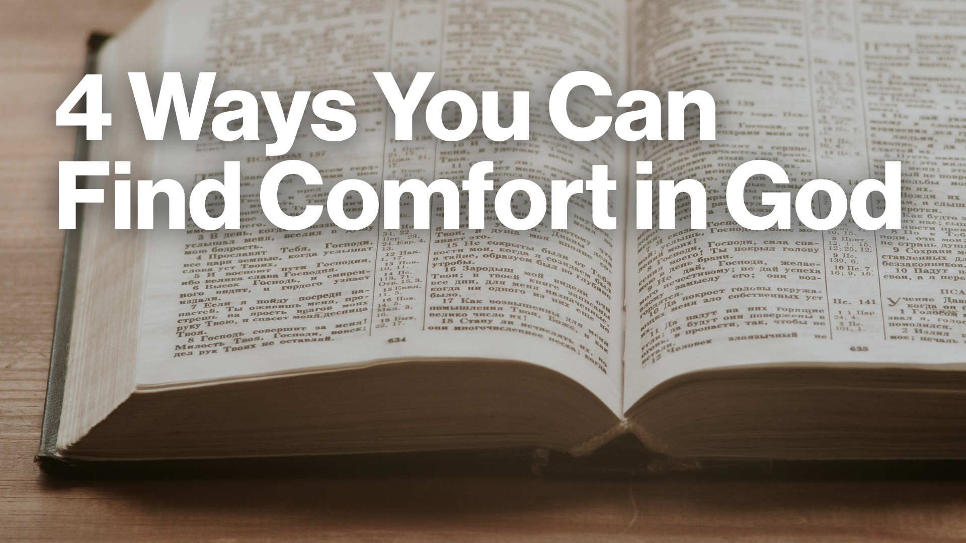 4 Ways You Can Find Comfort in God Image