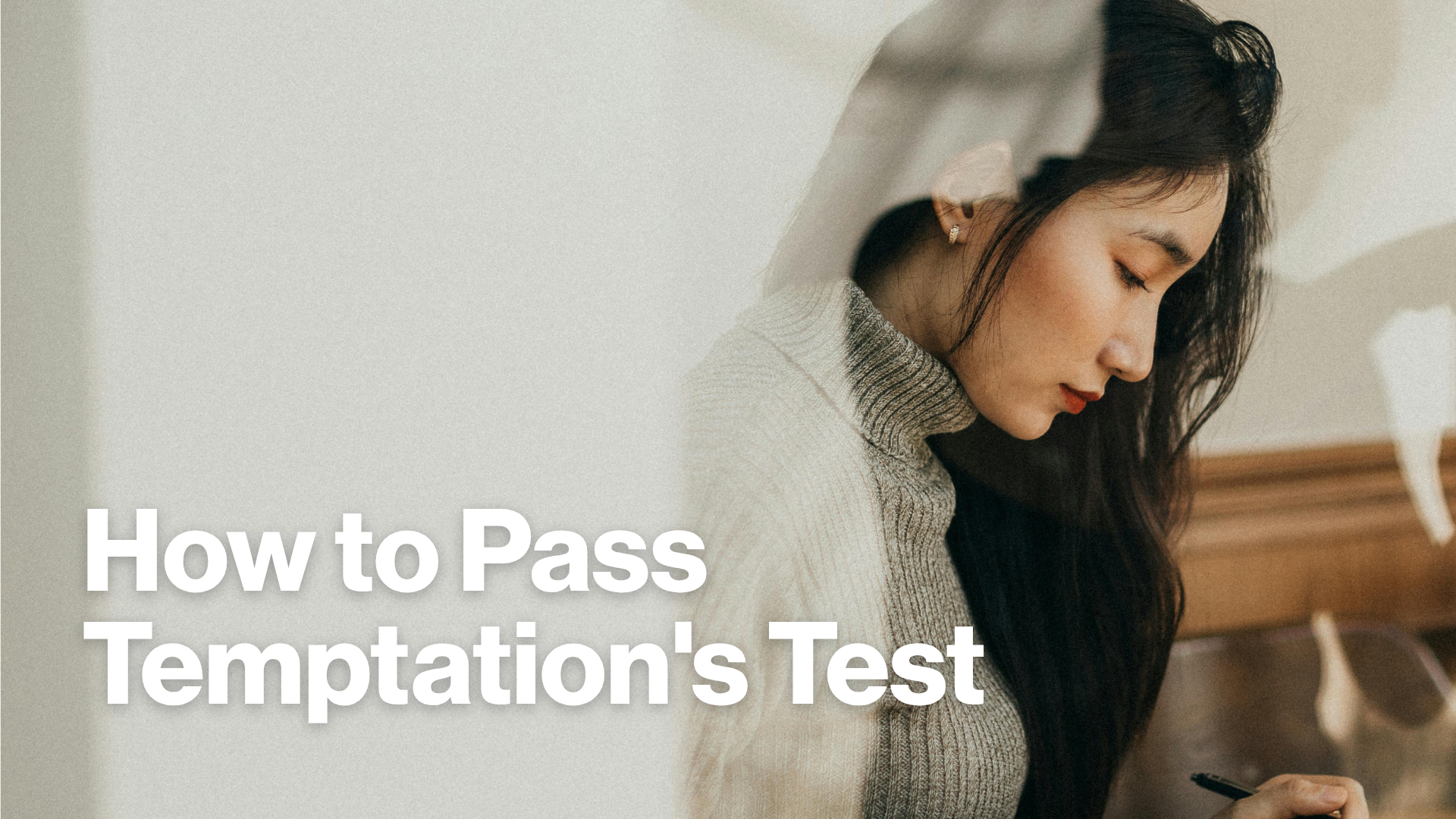 How to Pass Temptation's Test Image
