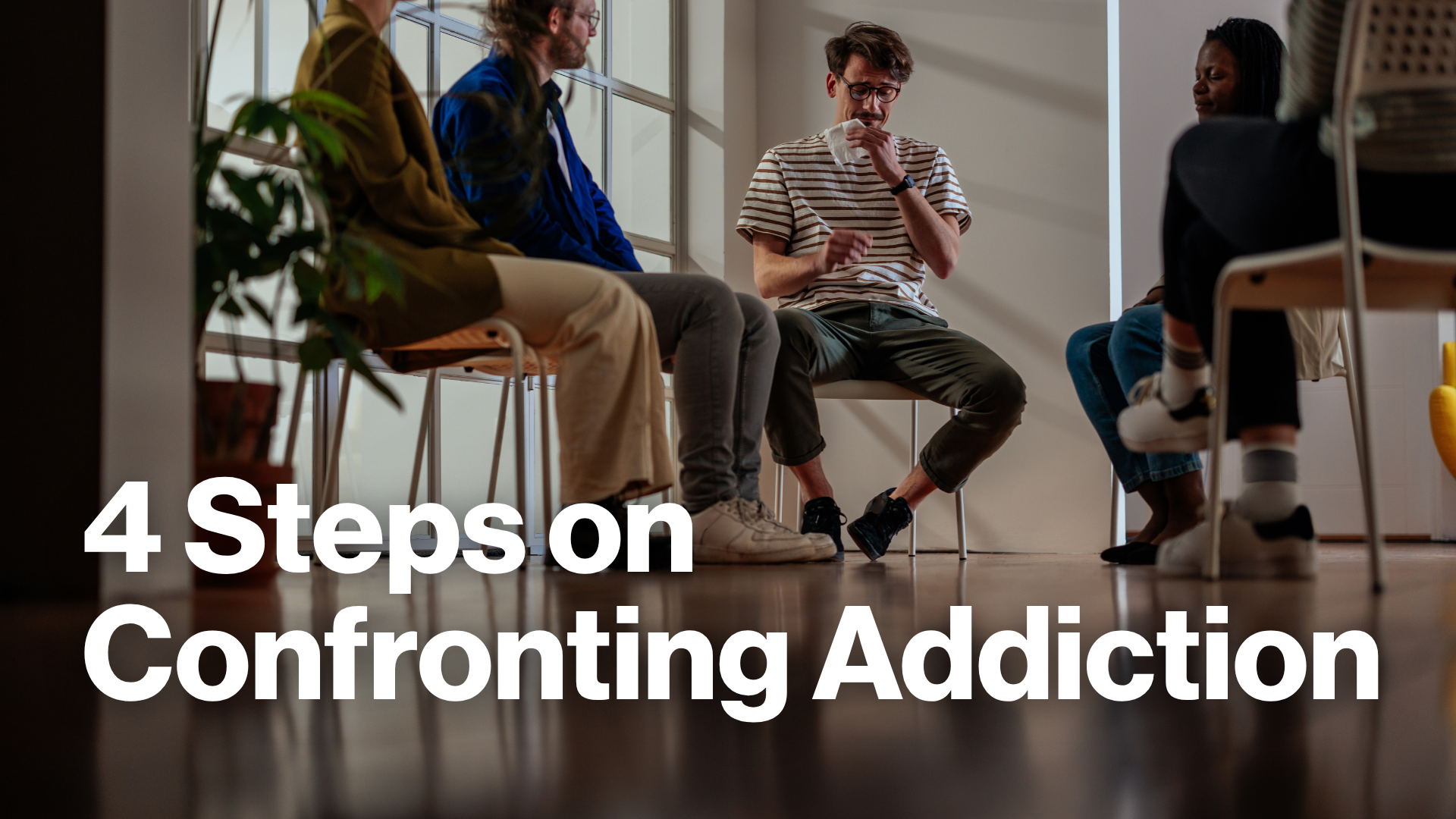 4 Steps on Confronting Addiction Image