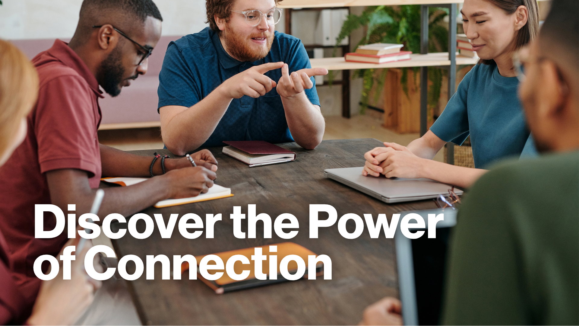 Discover the Power of Connection Image