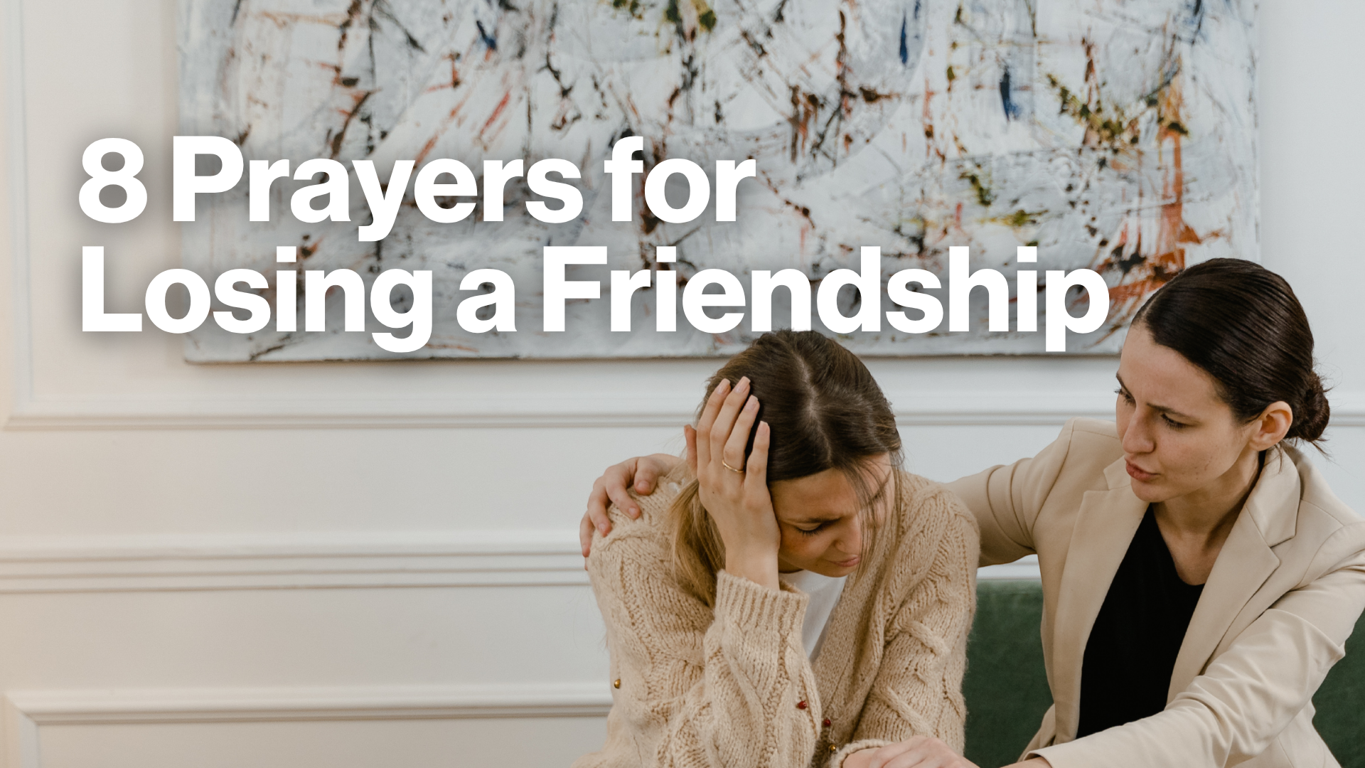 8 Prayers for Losing a Friendship Image