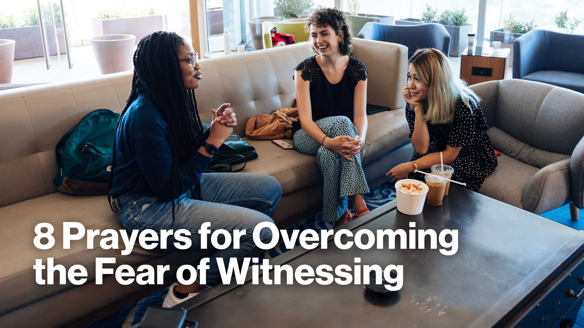 8 Prayers for Overcoming the Fear of Witnessing Image