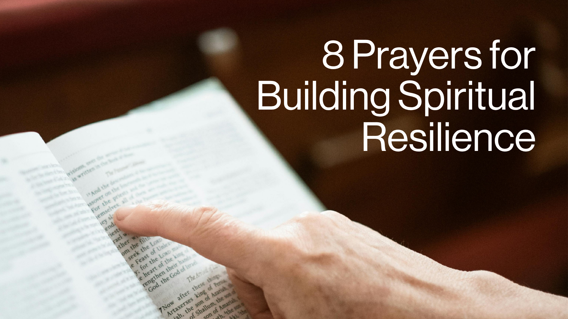 8 Prayers for Building Spiritual Resilience Image