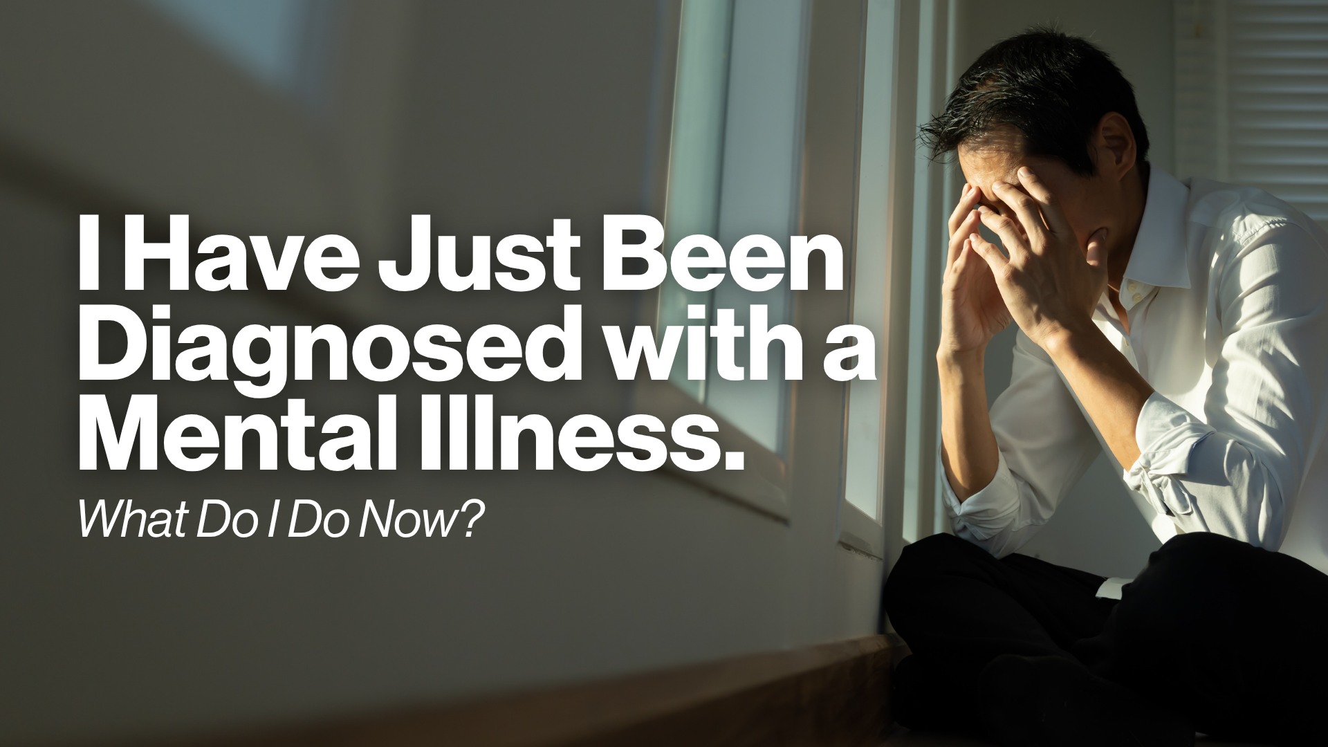 I Have Just Been Diagnosed with a Mental Illness. What Do I Do Now? Image