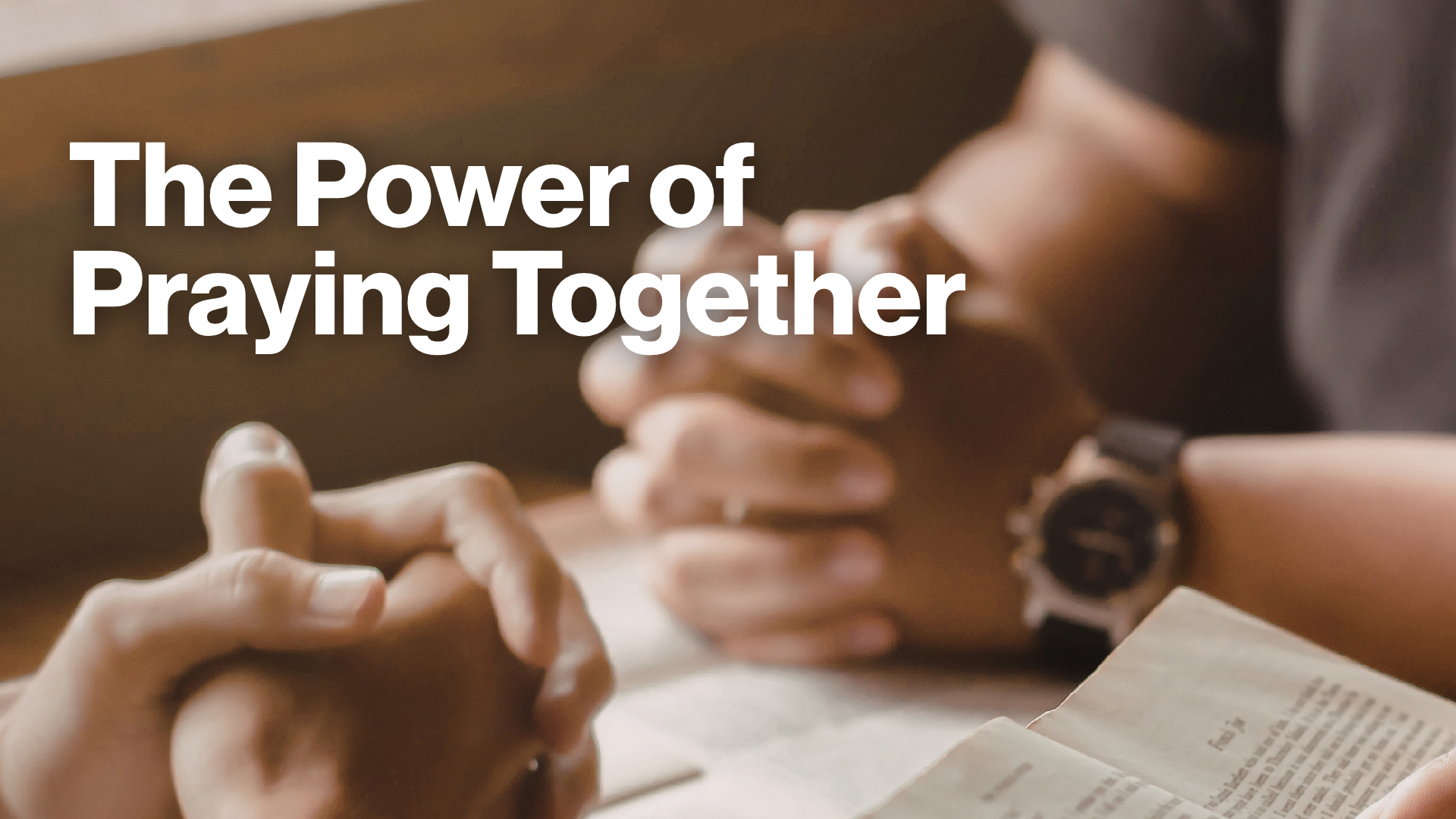 The Power of Praying Together Image