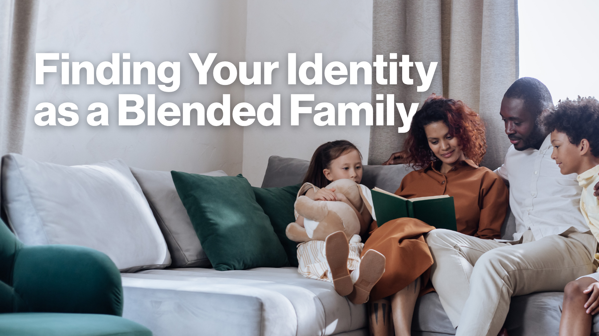 Finding Your Identity as a Blended Family Image