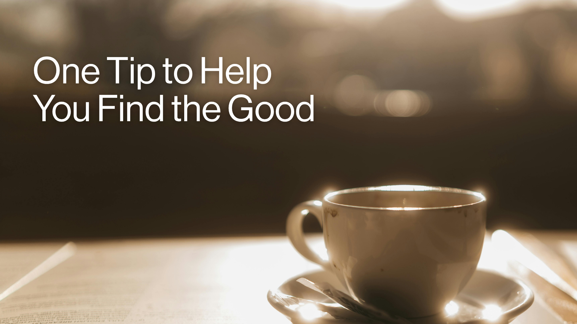 One Tip to Help You Find the Good Image