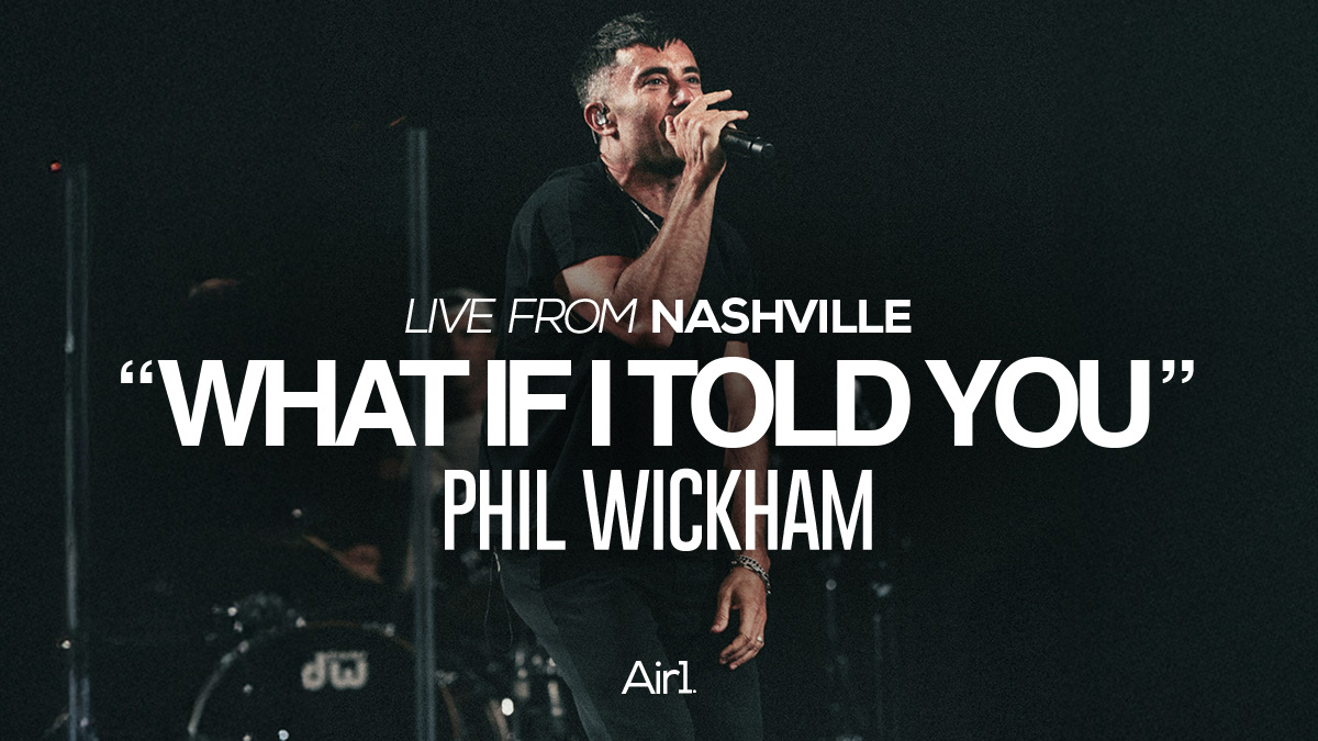 Live From Nashville "What If I Told You" Phil Wickham