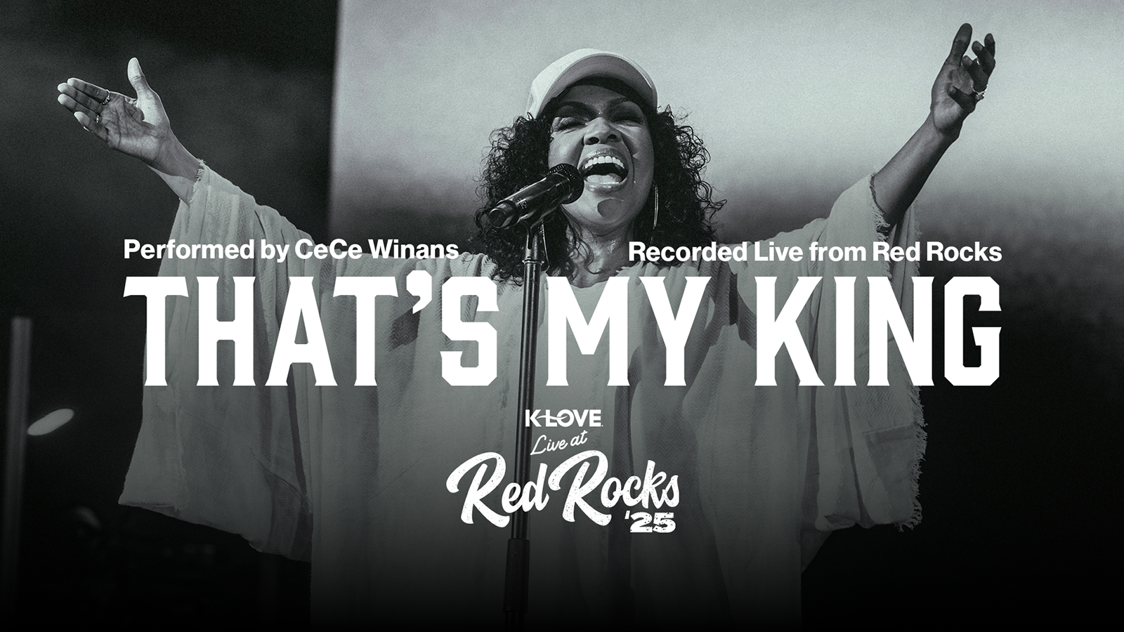 Thats My King performed by CeCe Winans recorded live at Red Rocks