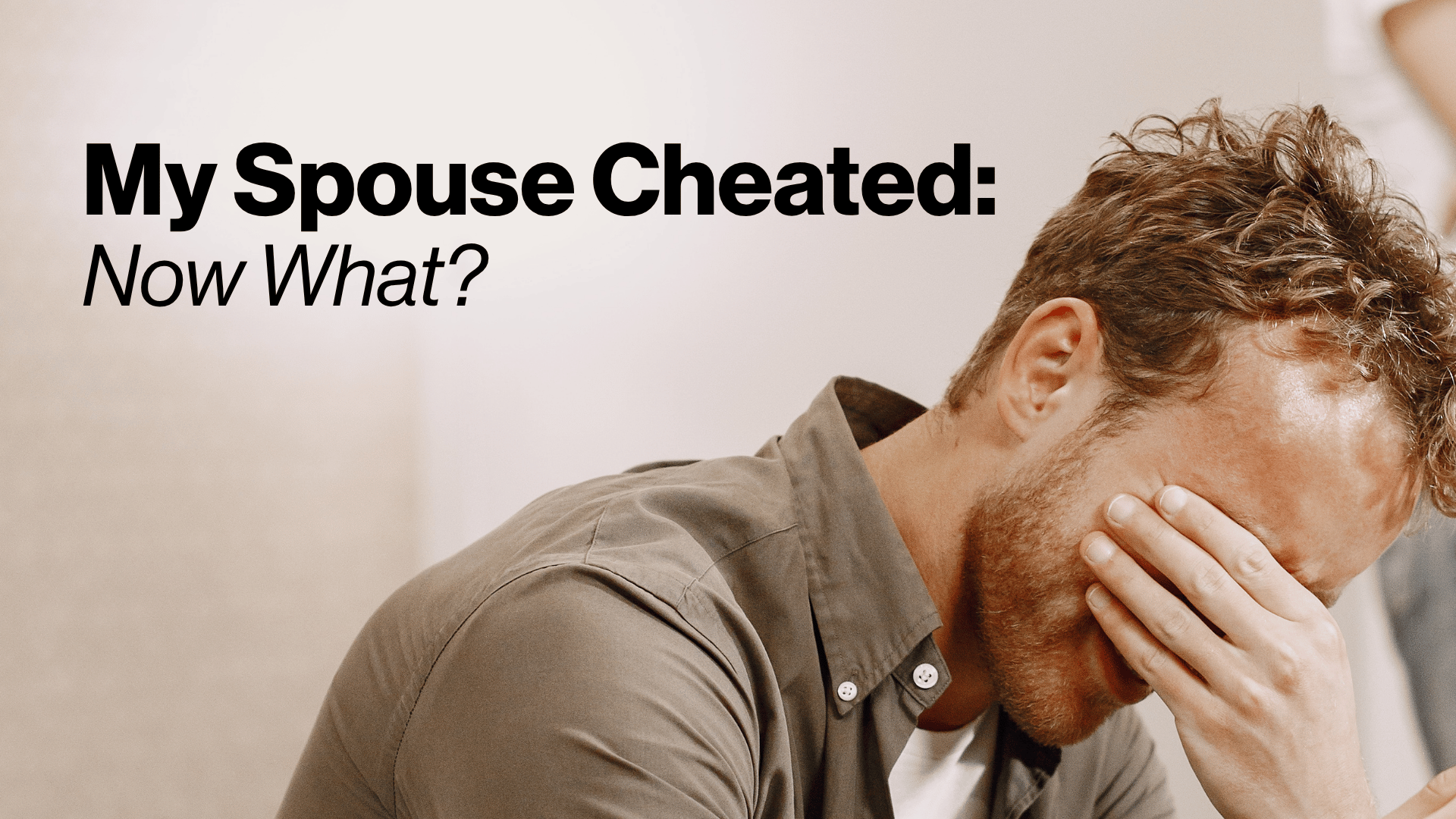 My Spouse Cheated: Now What Image
