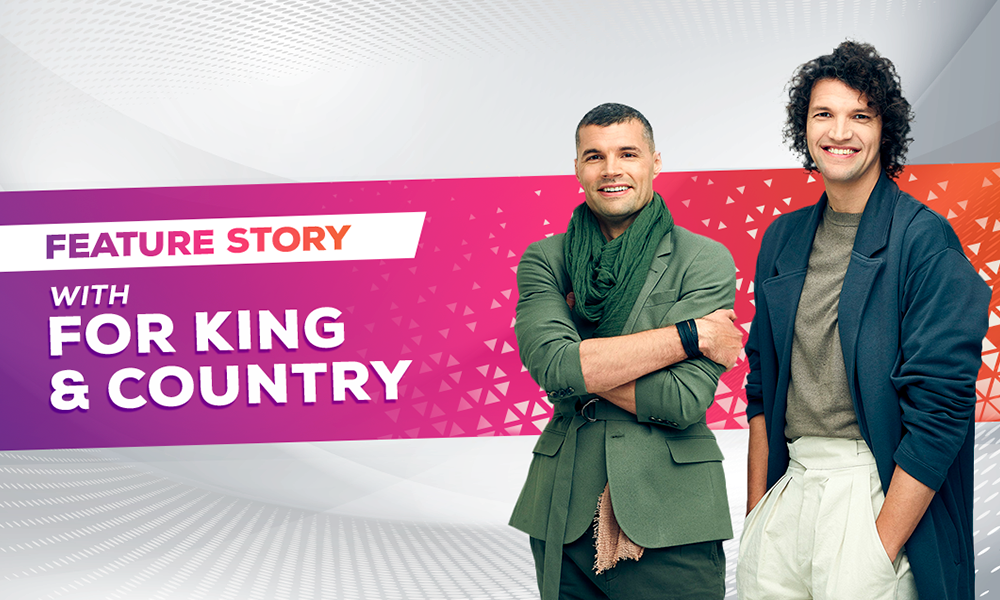 Feature Story with For King & Country