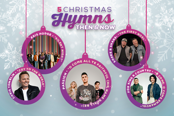 5 Christmas Hymns Then & Now