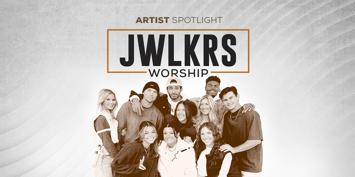 Artist Spotlight: JWLKRS Worship