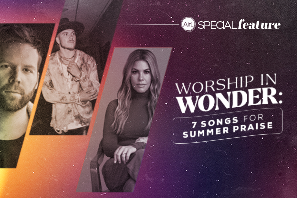 Worship in Wonder: 7 Songs for Summer Praise