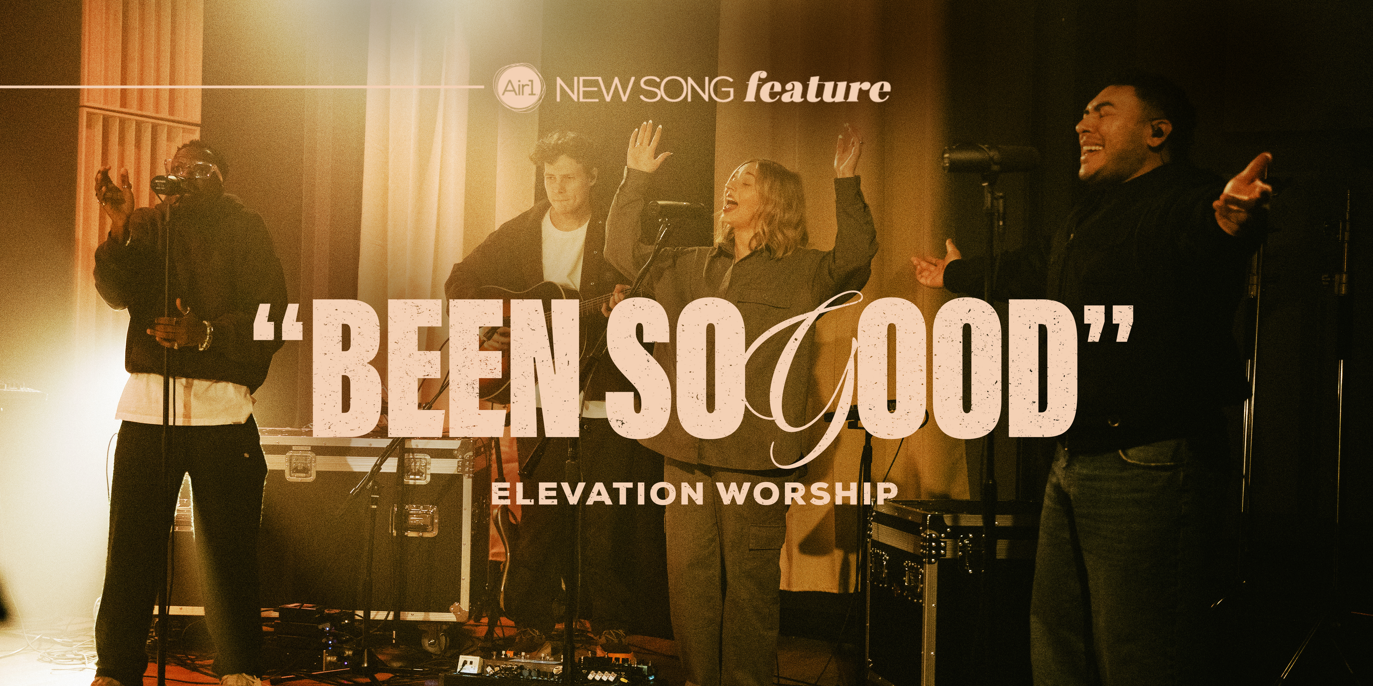 New Song Feature: "Been So Good" Elevation Worship