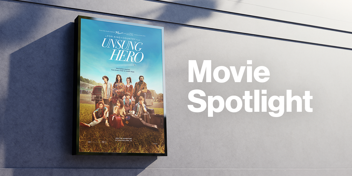 Movie Spotlight: Unsung Hero