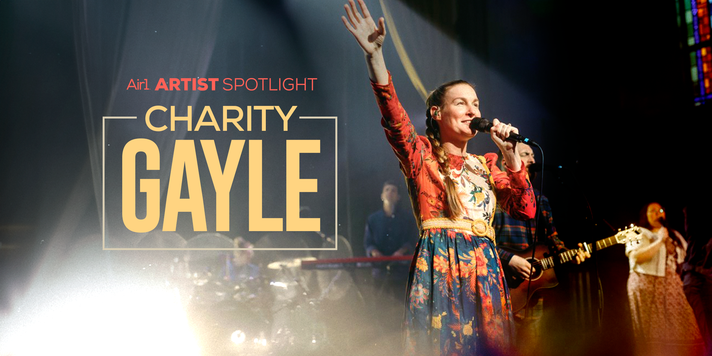 Air1 Artist Spotlight: Charity Gayle