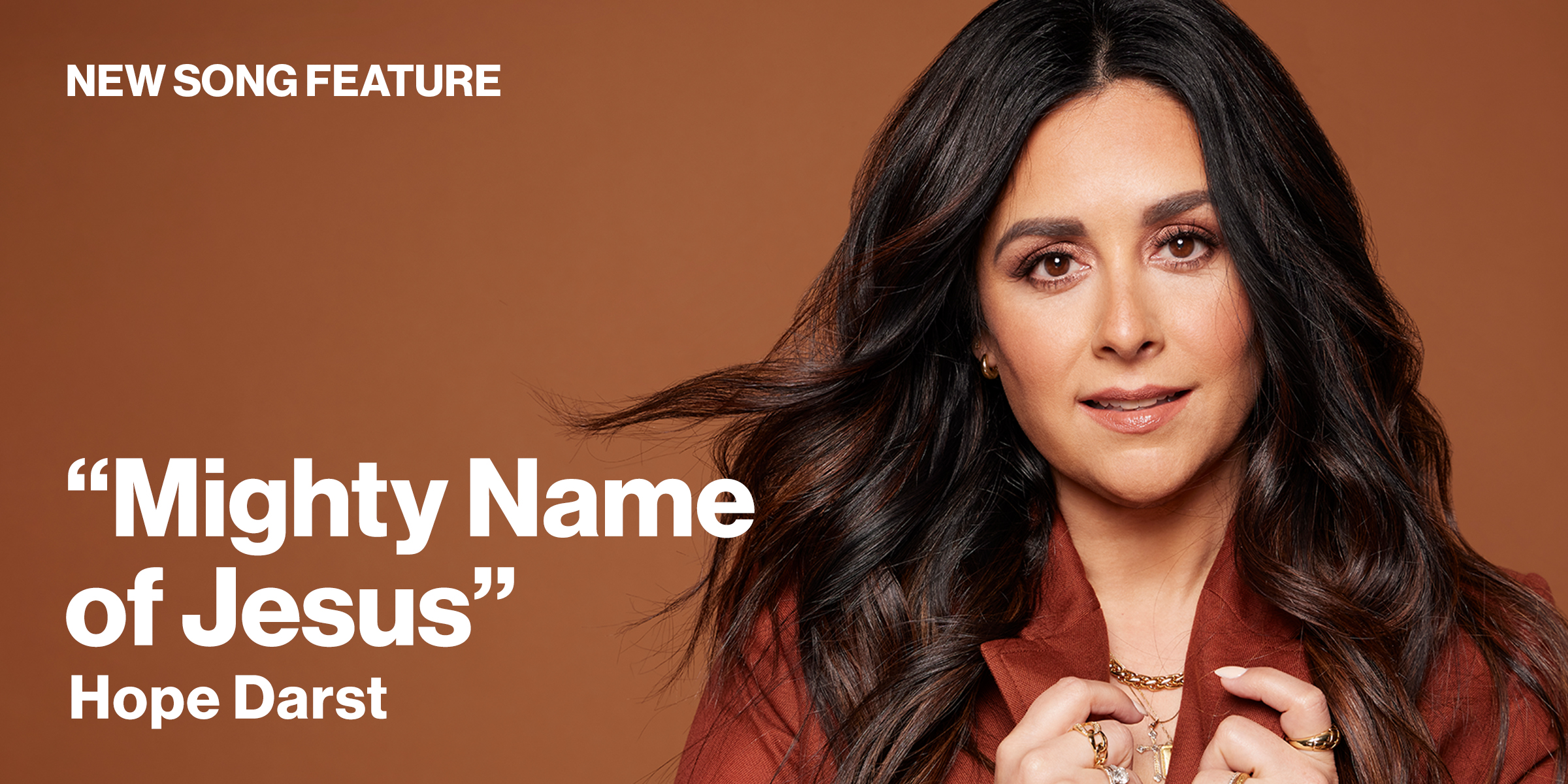 New Song Feature Mighty Name of Jesus by Hope Darst