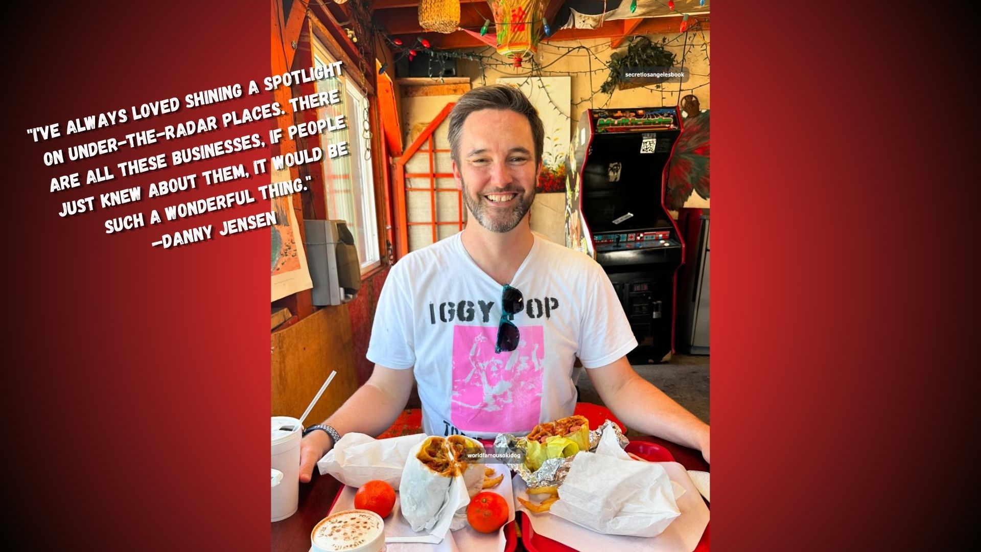 Danny Jensen Is Helping Los Angeles Rediscover The Heart Of Its Neighborhoods (+Podcast)