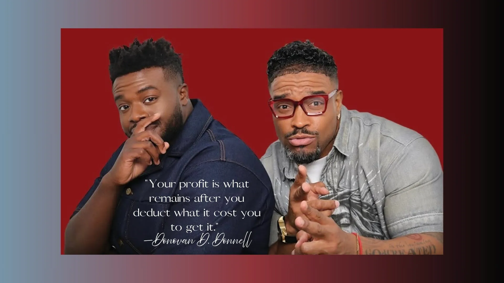 Kevin Olusola and Donovan D. Donnell Say True Success Is Found in God