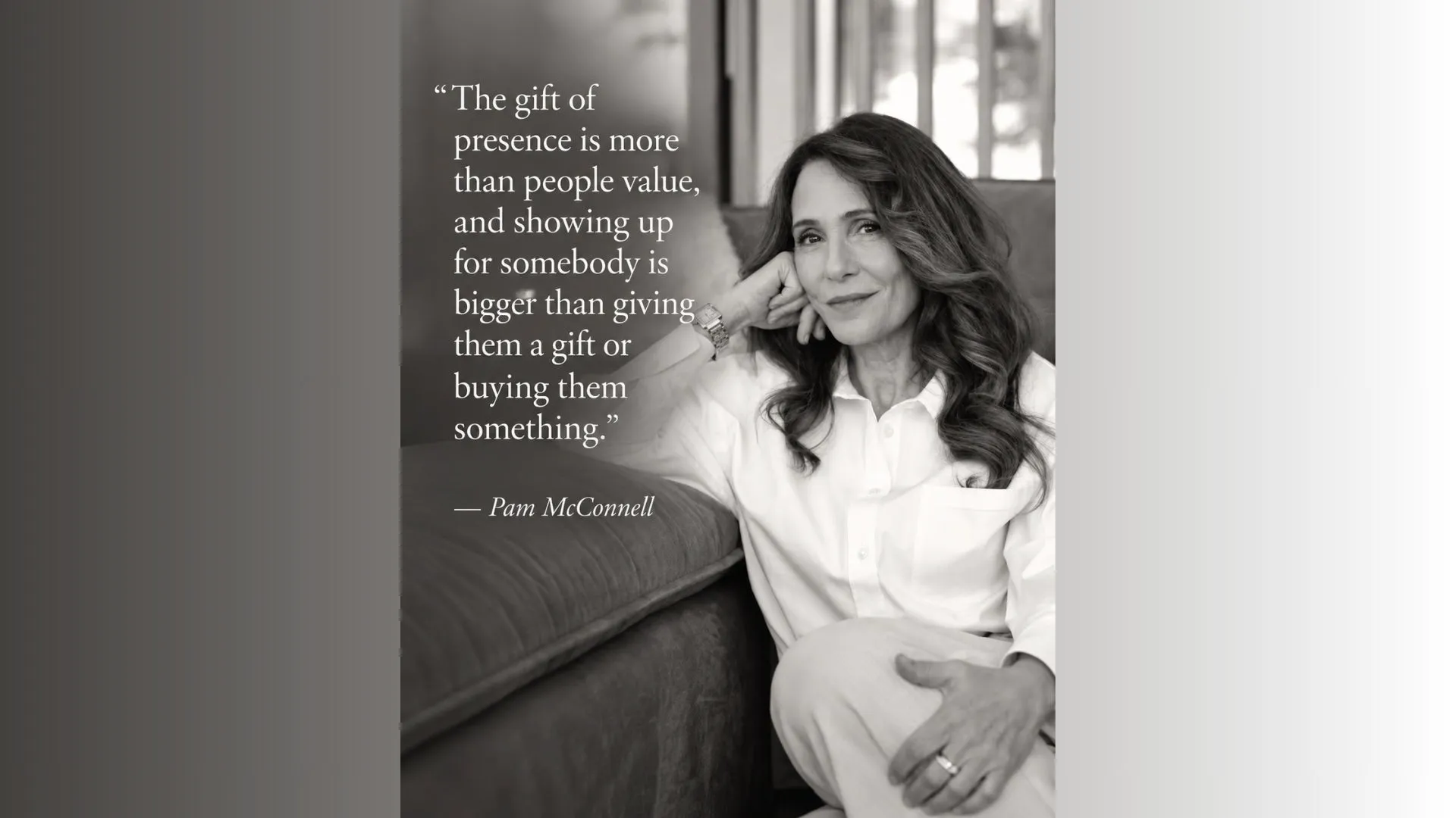 Pam McConnell: The Gift of Presence