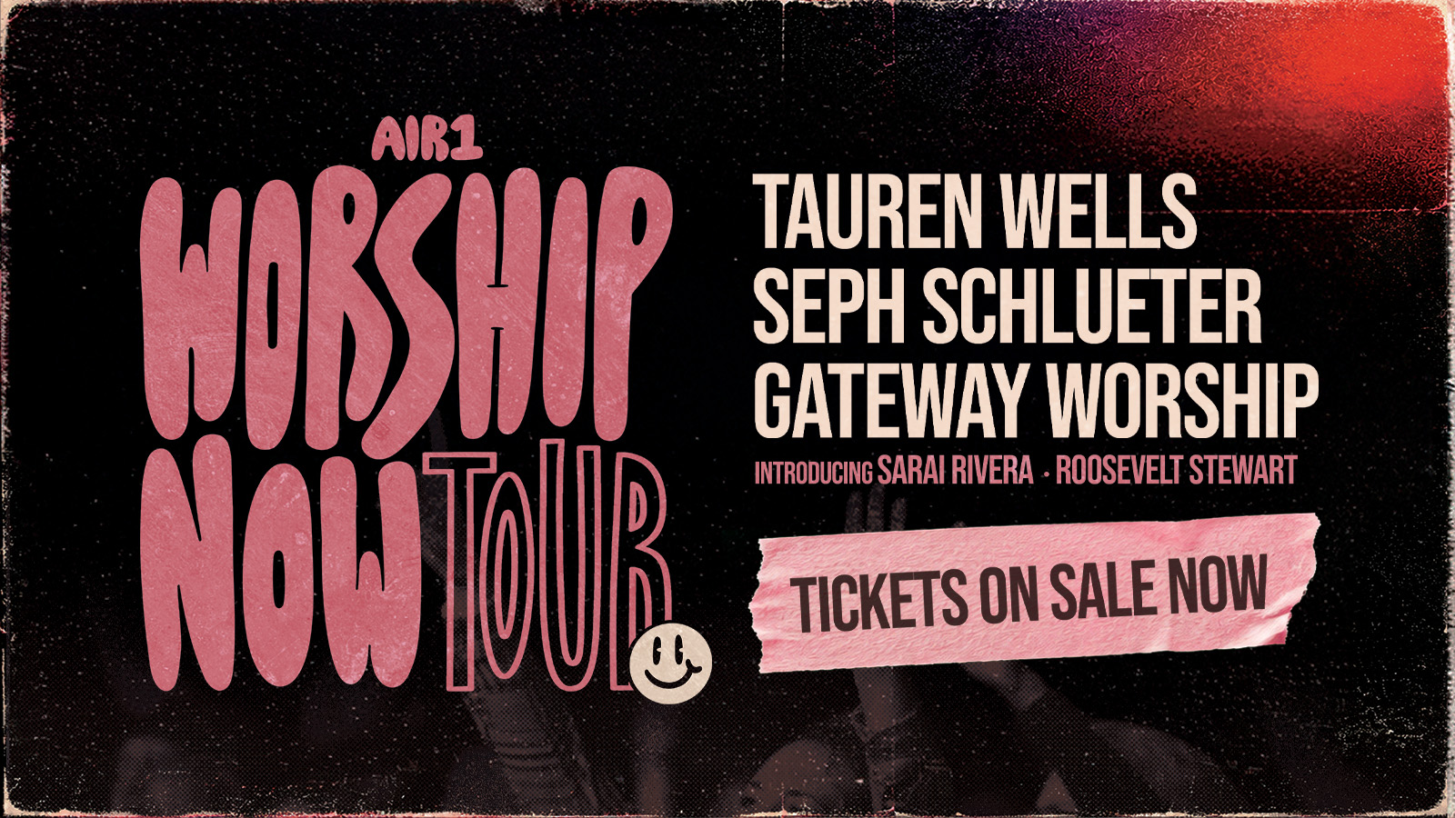 Air1 Worship Now Tour